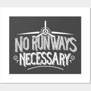 Bush Pilot T-Shirt No Runways Necessary Floatplane Airplane Posters and Art